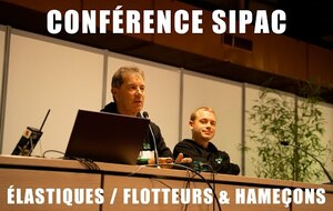 Conférence sur les ELASTIQUES / FLOTTEURS & HAMEÇONS